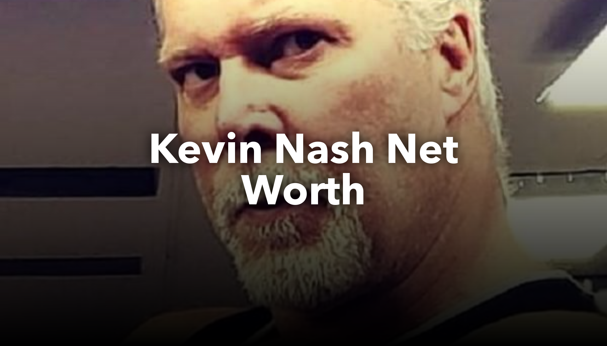 Kevin Nash Net Worth | nichesss
